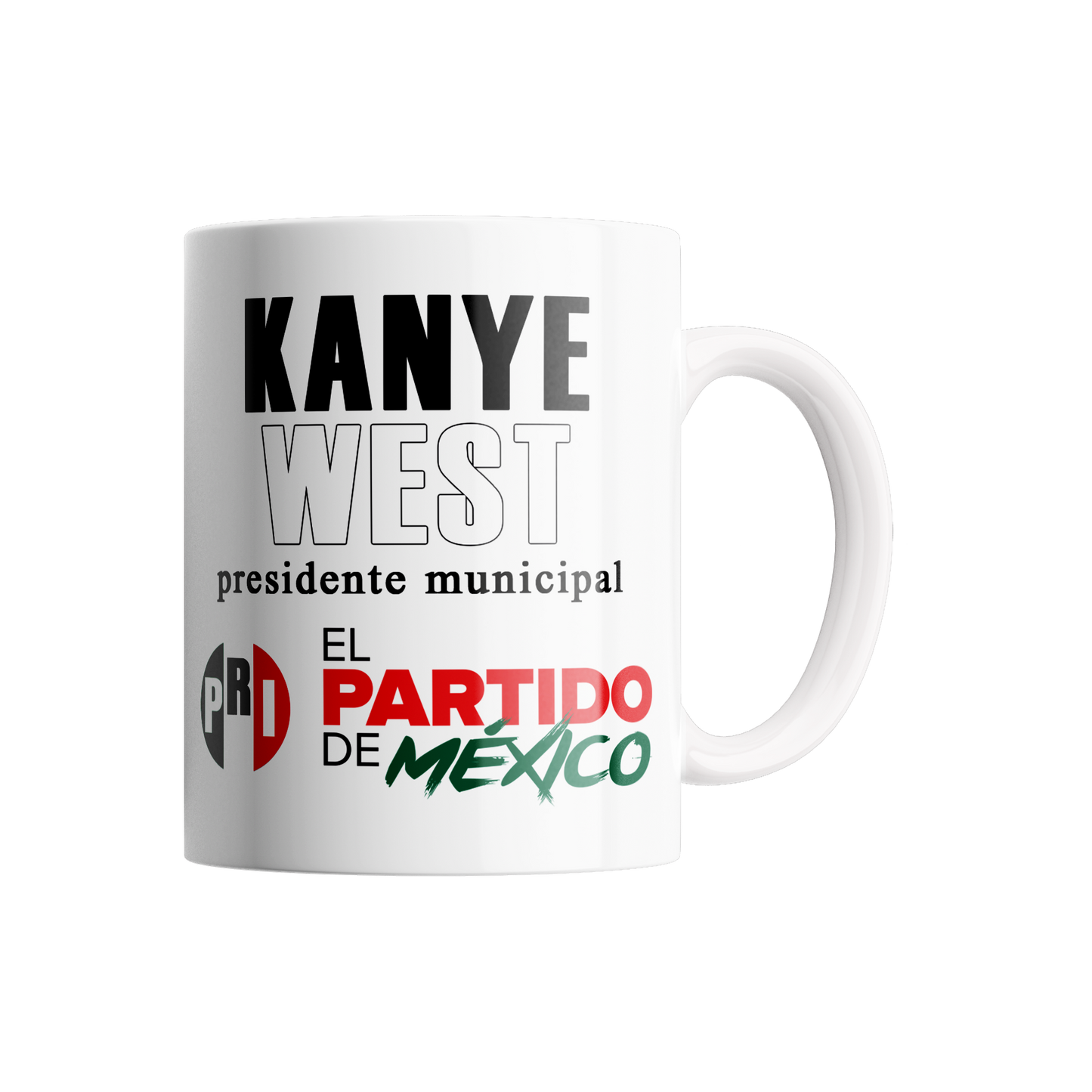 Mug Ye For President PRI