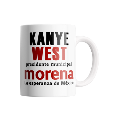 Mug Ye For President Morena